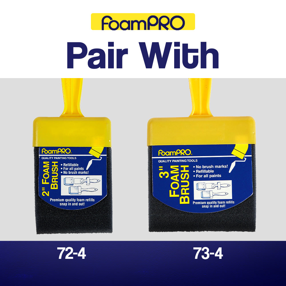 1 1/2" Foam with 4 Refills Smooth Finish, No brush Marks